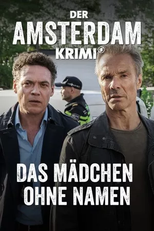 Der Amsterdam-Krimi: Das Mädchen ohne Namen