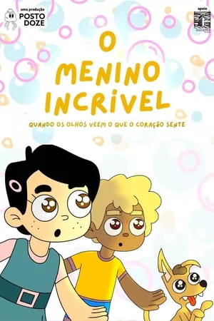 O Menino Incrível