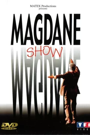 Magdane Show