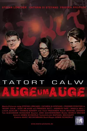 Tatort Calw - Auge um Auge