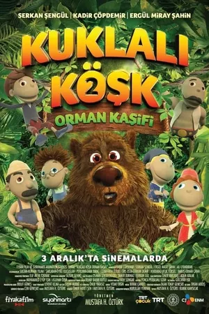 Kuklalı Köşk 2: Orman Kâşifi