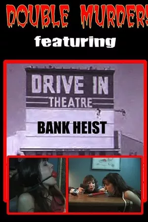 The Bank Heist