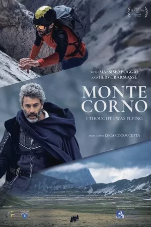 Monte Corno - I Thought I Was Flying