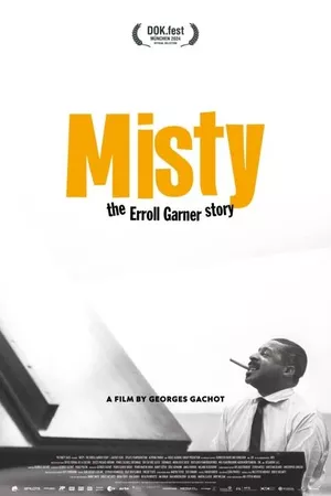 Misty – The Erroll Garner Story