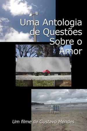 Uma Antologia de Questões Sobre o Amor