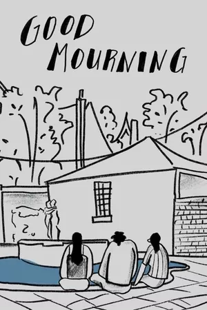 Good Mourning Good Mourning