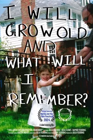 i will grow old, and what will i remember?