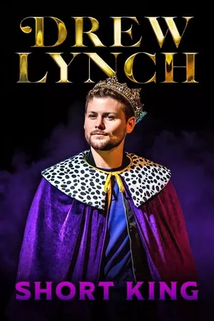 Drew Lynch: Short King