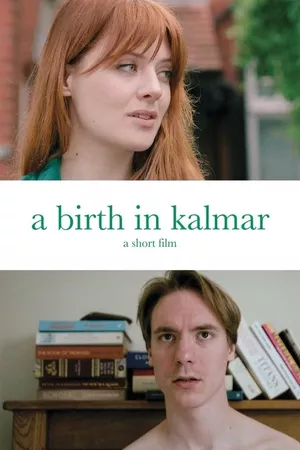 A Birth in Kalmar A Birth in Kalmar