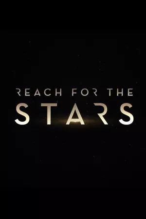 Reach For The Stars