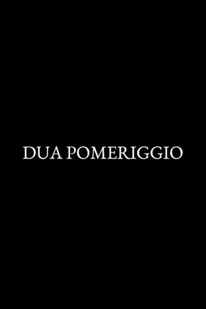 Dua pomeriggio