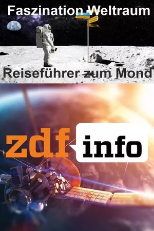 Faszination Weltraum - Reiseführer zum Mond