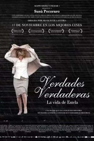 Verdades verdaderas, la vida de Estela