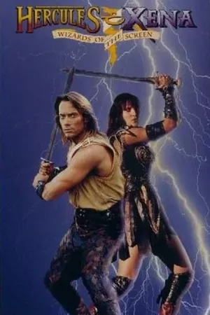 Hercules & Xena: Wizards of the Screen