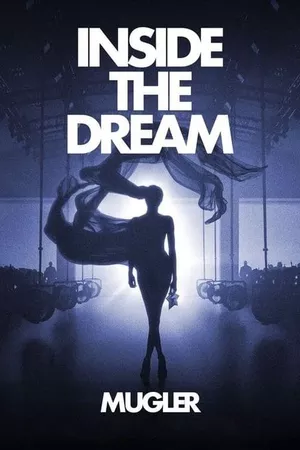 Inside The Dream: Mugler