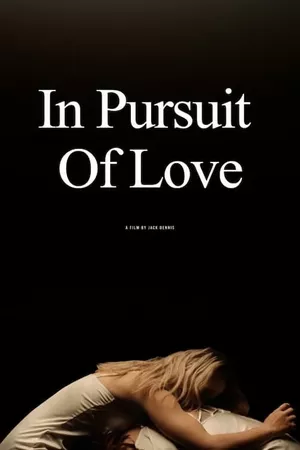 In Pursuit of Love