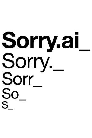 Sorry.AI