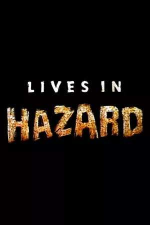 Lives in Hazard