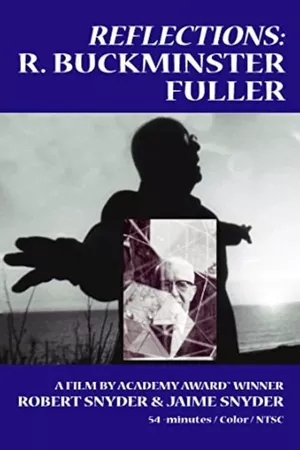 Reflections: R Buckminster Fuller