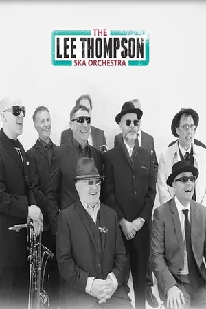 The Lee Thompson Ska Orchestra: Live At Glastonbury 2014