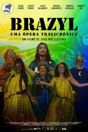 Brazyl, uma Ópera Tragicrônica Brazyl, uma Ópera Tragicrônica