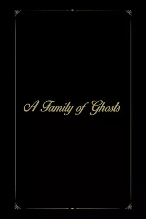 A Family of Ghosts