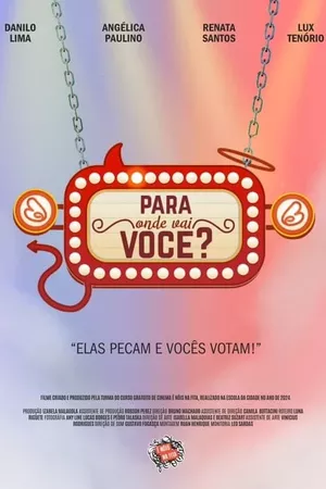 Para Onde Vai Você?