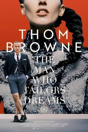 Thom Browne: The Man Who Tailors Dreams