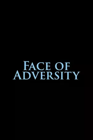 Face of Adversity