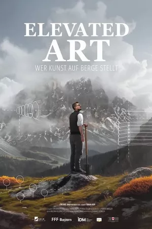 Elevated Art - Wer Kunst auf Berge stellt