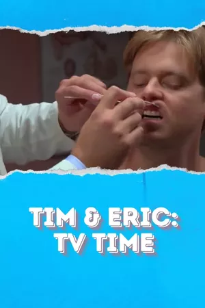 Tim & Eric: TV Time