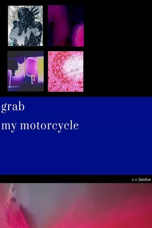 grab my motorcycle