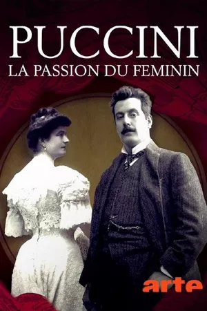 Puccini, la passion du féminin