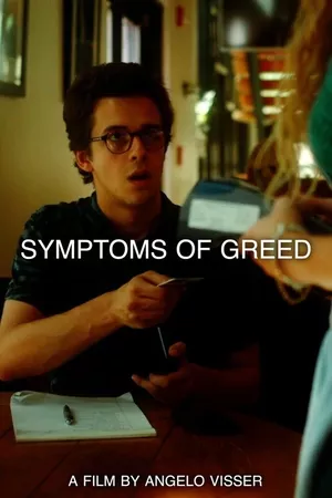 Symptoms of Greed