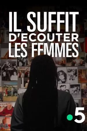 Il suffit d’écouter les femmes