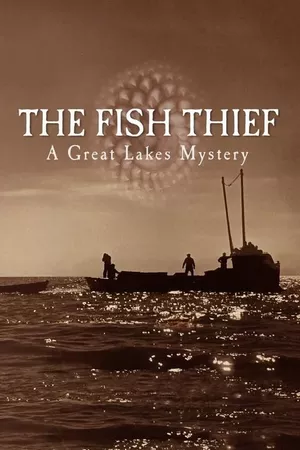 The Fish Thief: A Great Lakes Mystery