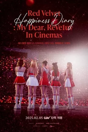 Red Velvet Happiness Diary : My Dear, ReVe1uv in Cinemas