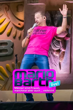 Mario Barth live aus der Waldbühne! Männer sind Frauen, manchmal aber auch …vielleicht