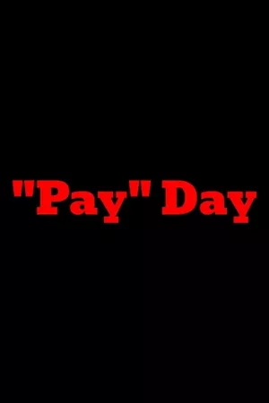 "Pay" Day