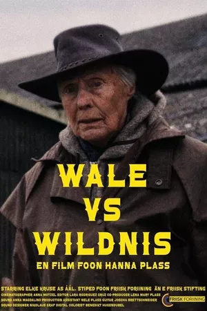 WALE vs WILDNIS WALE vs WILDNIS
