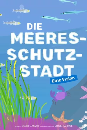 Die Meeresschutzstadt
