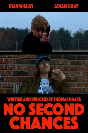 No Second Chances No Second Chances