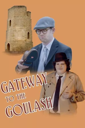 Gateway to the Goulash Gateway to the Goulash