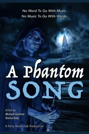 A Phantom Song A Phantom Song