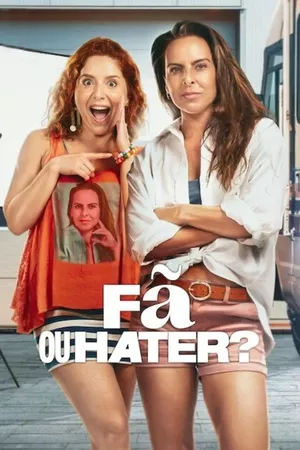 Fã ou Hater? Fã ou Hater?