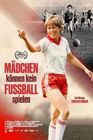 Mädchen können kein Fußball spielen Mädchen können kein Fußball spielen