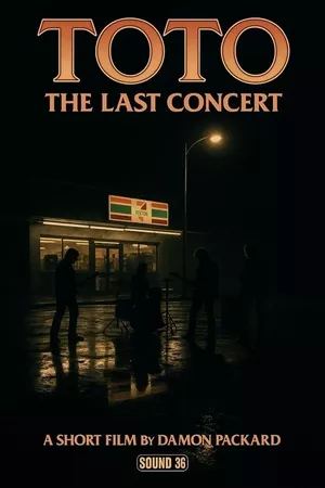 Toto: The Last Concert Toto: The Last Concert