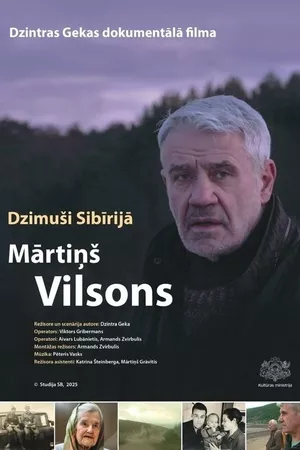 Dzimuši Sibīrijā. Mārtiņš Vilsons Dzimuši Sibīrijā. Mārtiņš Vilsons