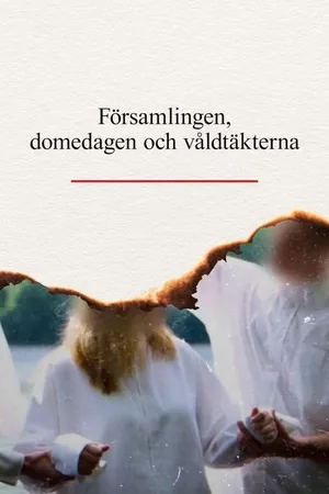 Församlingen, domedagen och våldtäkterna