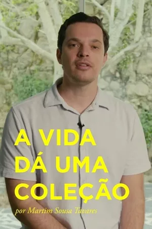 A Vida dá uma Coleção A Vida dá uma Coleção